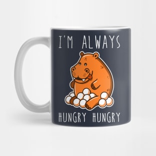 Hungry hungry Mug